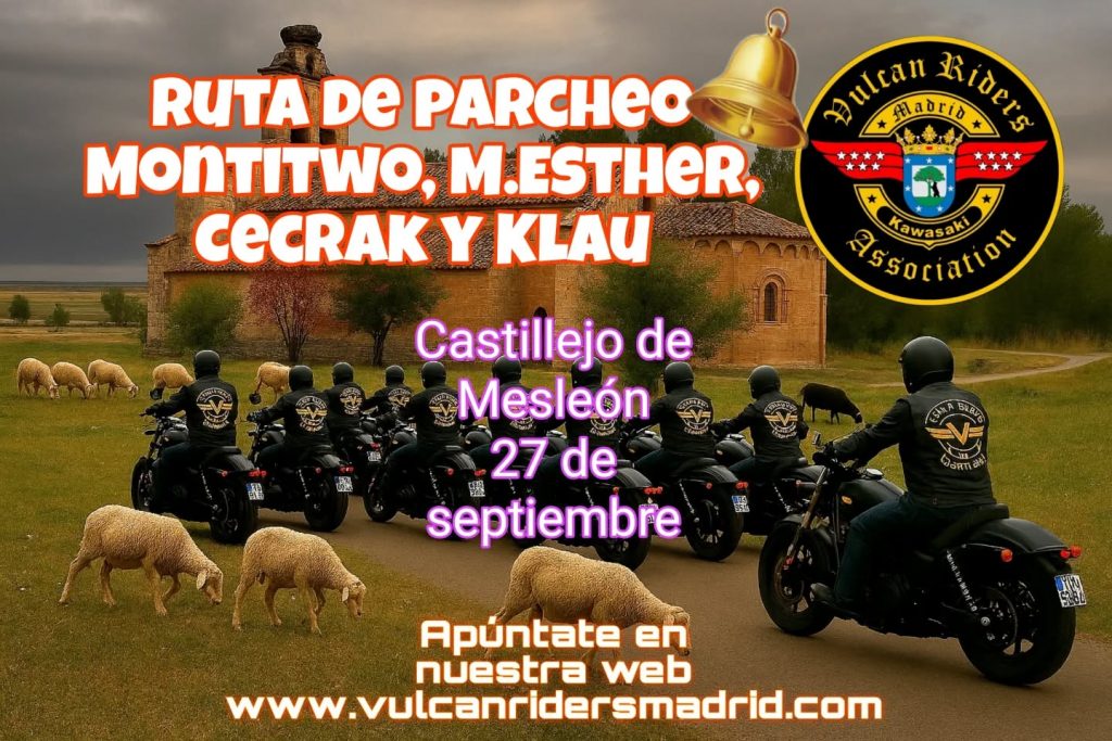​🔔​ Ruta parcheo Montitwo, M.Esther, Cecrak y Klau 27 de septiembre 🏍️ ¡Ruta Motera con Sabor y Hermandad! Este 27 de septiembre, los motores rugen y el asfalto nos espera. Los socios Montitwo, M.Esther, Cecrak y Klau lideran una ruta de parcheo que promete emociones, paisajes y buena mesa. 📍 Parada en Cogolludo para estirar piernas, compartir risas y disfrutar del encanto de este pueblo con historia. 🍽️ Destino final: Castillejo de Mesleón, donde nos espera una cocina de primera que hará vibrar nuestros sentidos tanto como nuestras máquinas. 🔥 Si lo tuyo es la carretera, la camaradería y el buen comer, esta ruta es para ti ⚠️​ INSCRIPCIONES ABIERTAS HASTA EL 13 DE SEPTIEMBRE ¡NO TE LO PIERDAS! 👉 Inscripciones en: https://vulcanridersmadrid.com/ruta-parcheo-montitwo-m-esther-cecrak-y-klau/ #vulcanridersassociation #vraspain #vulcanridersmadrid #parcheo #kawasakivulcan